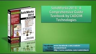 SolidWorks2014 for Designers book by CADCIM Technologies