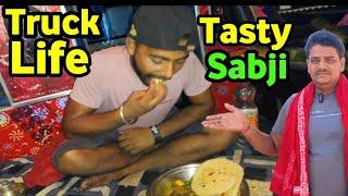 Tasty Sabji Bnega || Truck Driver Life || Truck Driver Vlogs || #vlogs