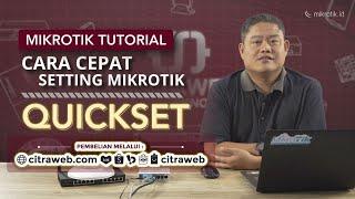 Quick Ways to Set Mikrotik with Quickset  [ENG SUB]