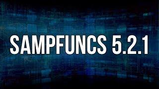 SAMPFUNCS 5.2.1 | (SF для SAMP 0.3.7) | ПРОЦЕСС УСТАНОВКИ | РЕШЕНИЕ ПРОБЛЕМ ПРИ УСТАНОВКЕ