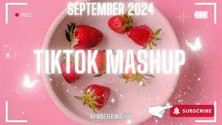  TIKTOK MASHUP  SEPTEMBER 2024  (not clean) 