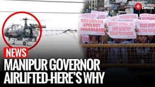 Manipur Governor Airlifted Amid Protests Over ‘Manipur’ Name Cover-Up Incident I Ajay Bhalla