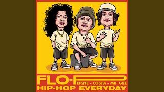 Hip-Hop Everyday (feat. COSTA, EIQYE & Mr.GEE)