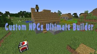 Custom NPCs Ultimate Builder / Trader