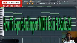 How To Export And Import MIDI Files In FL Studio 20