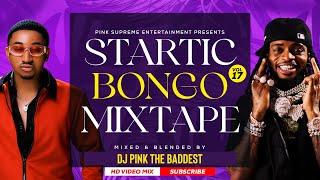 DJ PINK THE BADDEST - STARTIC BONGO VIDEO MIX VOL.17 | MBOSSO | ALIKIBA | JAY MELODY | KUSAH | PHINA