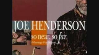 Joe Henderson - Miles Ahead