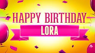 Happy Birthday Lora