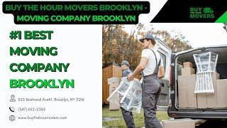 #1 Best Moving Company Brooklyn | Buy The Hour Movers Brooklyn | www.buythehourmovers.com