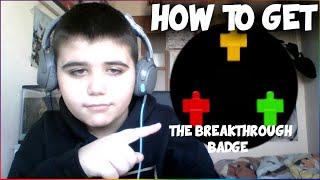 How To Get The Breakthrough Badge! || ROBLOX The Normal Elevator