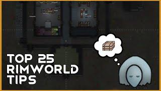 RimWorld Top 25 Tips