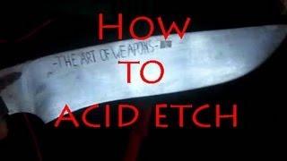 How To Acid Etch Metal With Vinegar - The Art Of Weapons