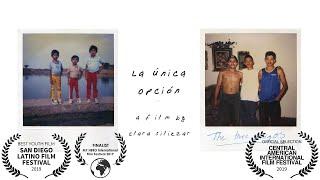 La Única Opción