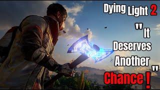 People Hate on Dying Light 2 for No Reason – It Deserves Another Chance!