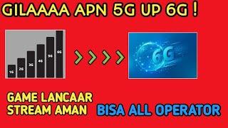 APN 5G UP 6G MENGGILAAAAA | APN SETTING FOR ANDROID