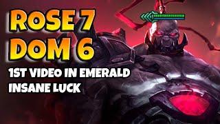 I hit Dom 6 and Rose 7 in my first emerald video  in TFT SET 13