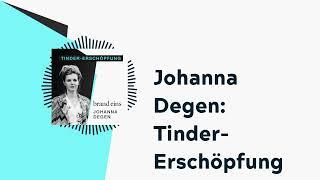 Johanna Degen: Tinder-Erschöpfung | brand eins-Podcast