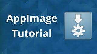 SO verwaltet man AppImages - Linux Grundlagen Tutorial