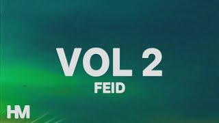 Feid - Vol 2 (Letra/Lyrics) || MOR, No Le Temas A La Oscuridad