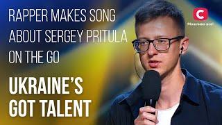 Freestyle rapper makes song about host Sergey Pritula on the go – Ukraine’s Got Talent