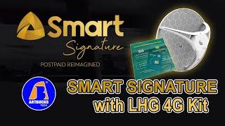 Smart Signature XL+ with LHG 4G Kit  [ Tagalog ]