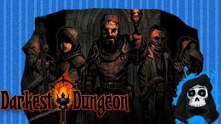 ты и все твои друзья мертвы (darkest dungeon)