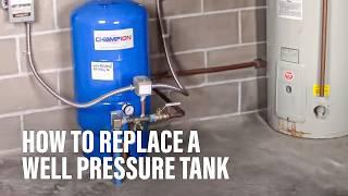 How to Replace a Well Pressure Tank