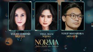 Teaser Film Norma : Antara Mertua dan Menantu |Cerita,Cast dan character