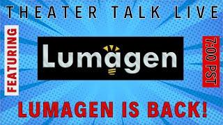 Lumagen on Theater Talk Live! 7PM PST Tuesday!