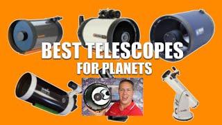 Best Telescopes to PHOTOGRAPH the Planets