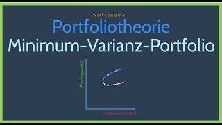 Minimum-Varianz-Portfolio einfach erklärt | Portfoliotheorie Markowitz | Beispiel | wirtconomy