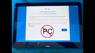 Bypass GOOGLE ACCOUNT Huawei MediaPad T5 (AGS2-L09) . Without PC