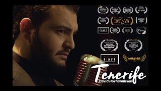 David Hovhannisyan - Tenerife (Official HD Video)