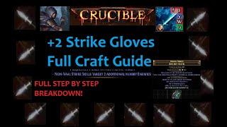 3.21 Crucible - +2 Strike Gloves Full Craft Guide! Craft your GG Gloves easily!