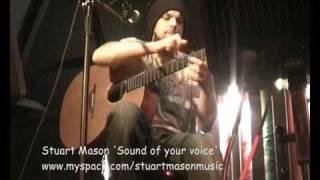 Stuart Mason - Sound Of Your Voice