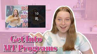 How to Get Into MT College Programs | Top 10 Videos