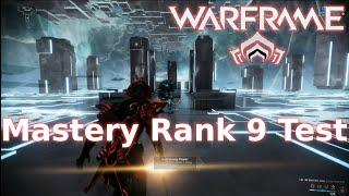 WARFRAME Mastery Rank 9 Test