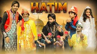 HATIM Ep-1 | OMFO CHACHA || Nr2 StYle