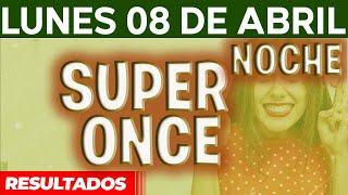 Resultado del sorteo Super Once Noche del Lunes 8 de Abril del 2024