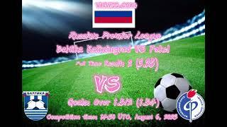 Russian Premier League  Baltika Kaliningrad VS Fakel