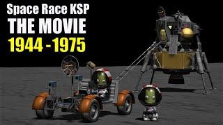 Space Race KSP the Movie - Over 60 replica missions!