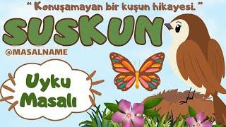 Uyku Masalı/ Suskun 1/ Masallar/Masal Dinle/Uyku Masalları Dinle/Masal Dinle Türkçe (Uyku Masalları)