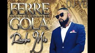 Ferre Gola Mix Rumba