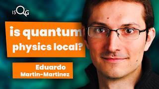 Quantum Entanglement and Spacetime | Eduardo Martin-Martinez Interview