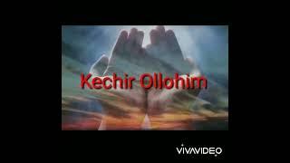 OLLOHIM UZI KECHIRSIN