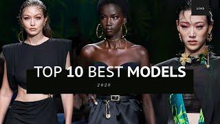 Top 10 Best Models of 2020 | Runway Collection