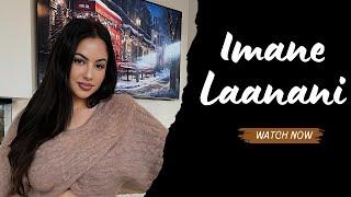 Imane Laanani ▶️ Wiki, Biography, Brand Ambassador, Age, Height, Weight, Lifestyle, Facts