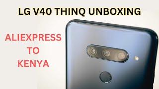 AliExpress LG V40 ThinQ Unboxing - Should you buy?