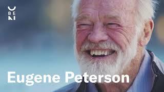 Eugene Peterson — The Bible, Poetry, and Active Imagination