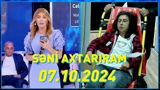 Səni axtarıram 07.10.2024 Tam veriliş / Seni axtariram 07.10.2024